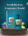 Neroli Riviera – Fragrance World – Eau de Parfum – 100 ml